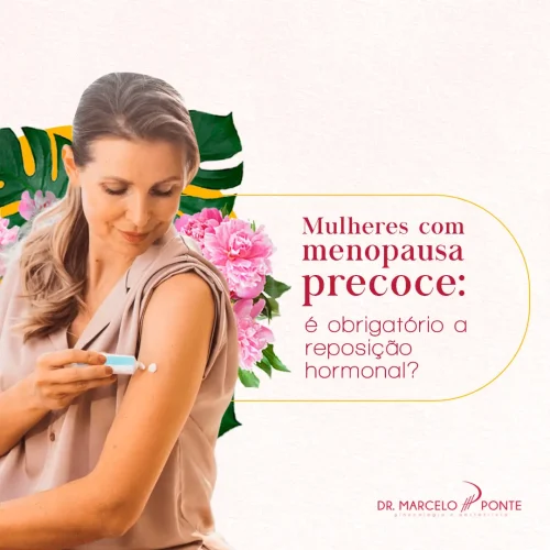 ARTIGO_Mulheres com menopausa precoce_ é obrigatório a reposição hormonal_