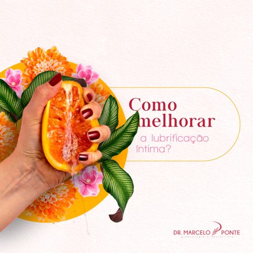 Como Melhorar a Lubrificação Íntima