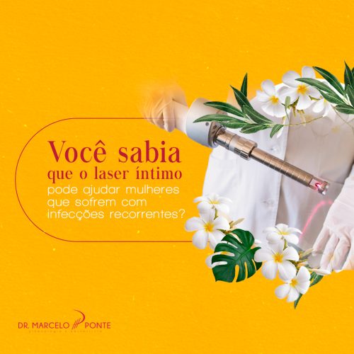 Você sabia que o laser íntimo pode ajudar mulheres que sofrem com infecções recorrentes