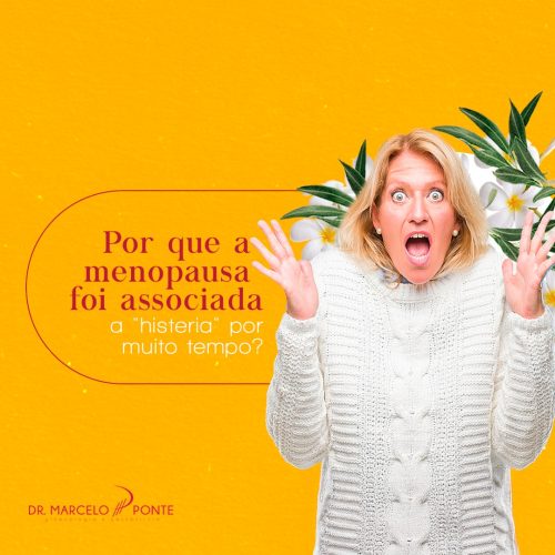 Por que a menopausa foi associada a “histeria” por muito tempo?